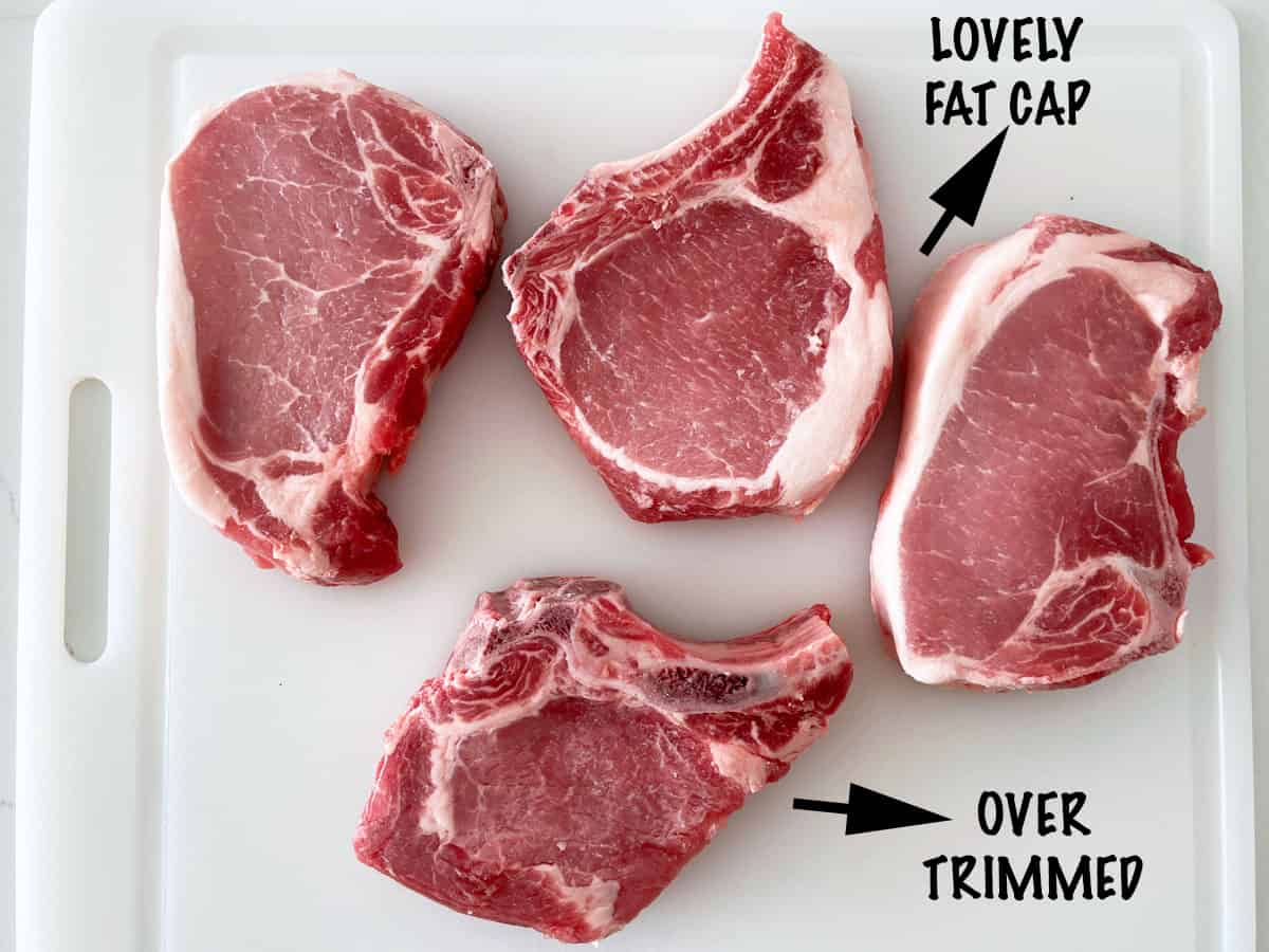 Pork chops with a fat cap and without.